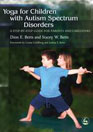 Read more about Yoga for Children with Autism Spectrum Disorders at Amazon.