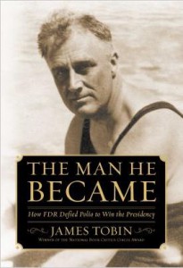 Book Cover for The Man He Became (picture of FDR in old timey swimsuit with title)