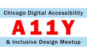 Chicago Disability Accessibility & Inclusive Design Meetup Logo