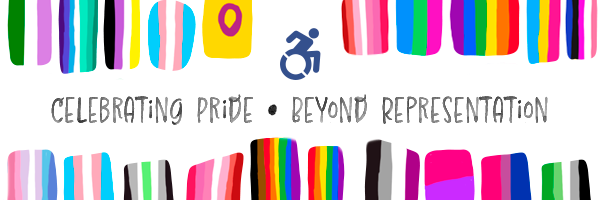 Celebrating Pride, Beyond Representation. Various Pride flags above and below the text.