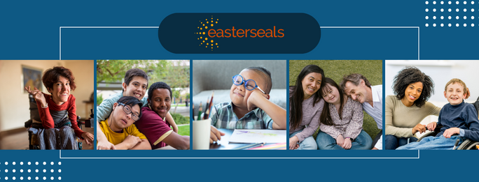 Easterseals logo. Collage of disabled people of different ages